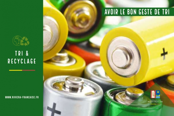 AVOIR LE BON GESTE DE TRI : LES PILES ET LES BATTERIES USAGÉES